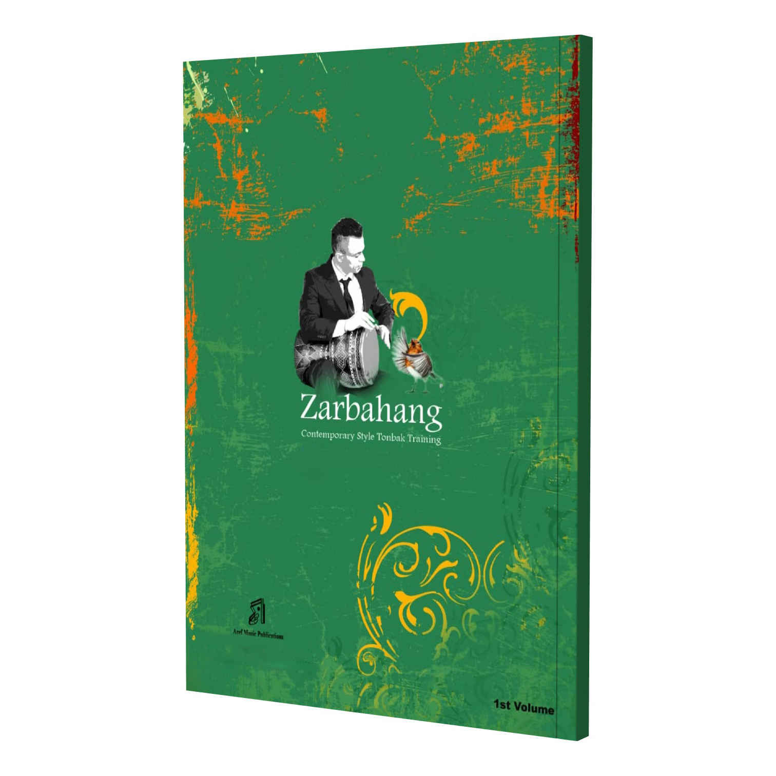 Zarbahang – 当代风格 Tonbak 培训书,第一卷