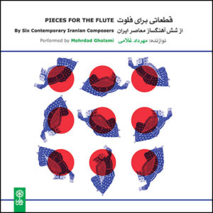 Mehrdad Gholami 的长笛作品音乐专辑