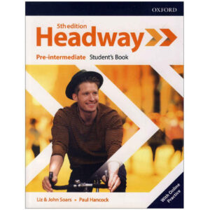 《Headway Pre-Intermediate 第五版》 作者：John & Liz Soars、Paul Hancock