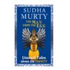 The Man from the Egg-Unusual Tales about the Trinity by Sudha Murty (English)